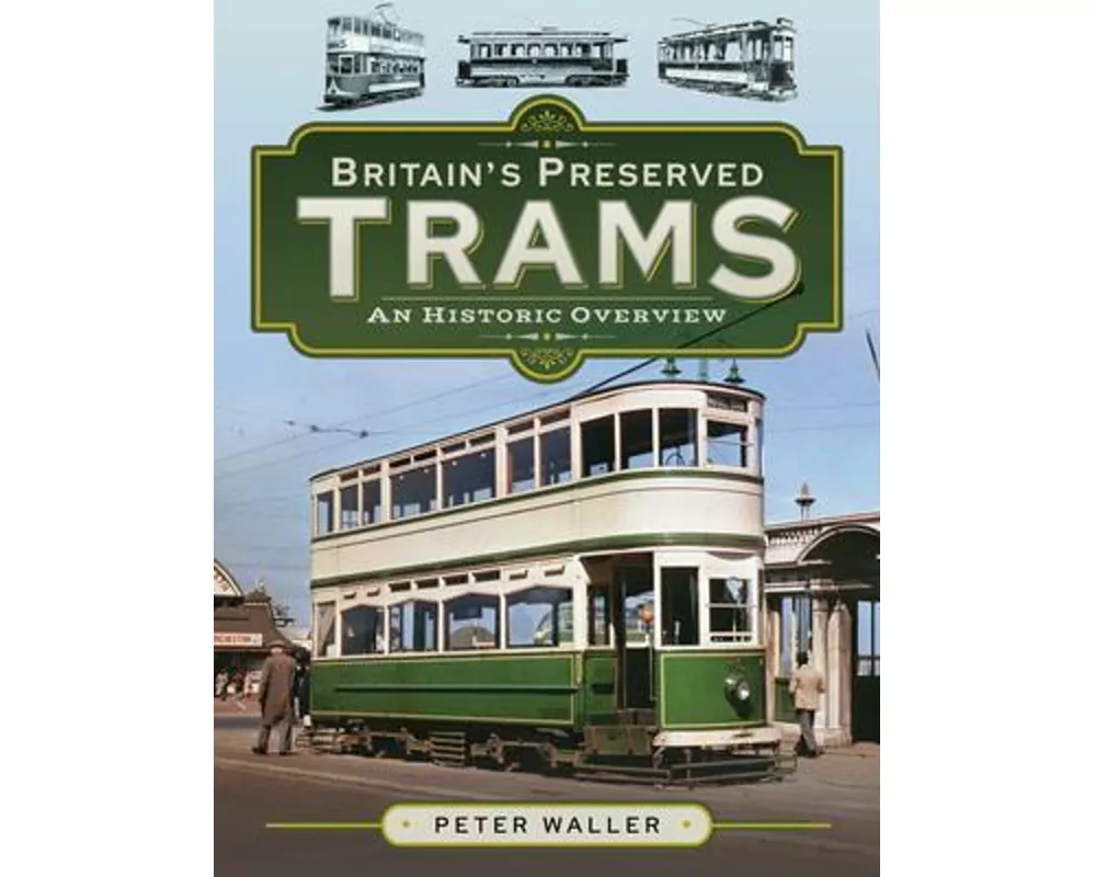 Britain's Preserved Trams