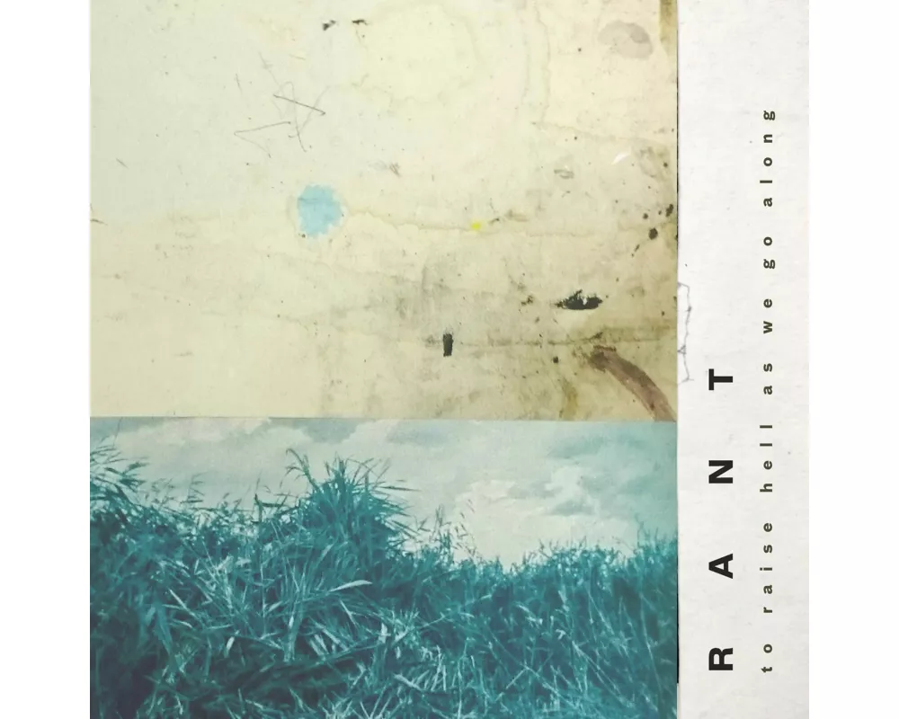 to raise hell as we go along