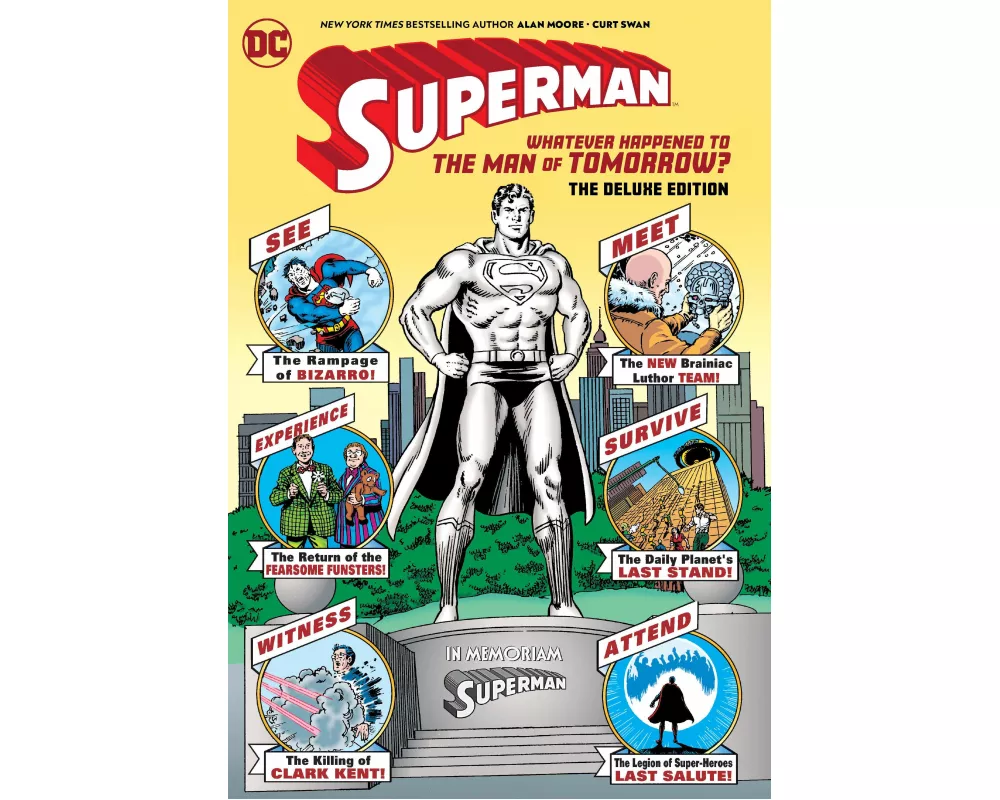 Superman: Whatever Happened to the Man of Tomorrow? The Deluxe Edition