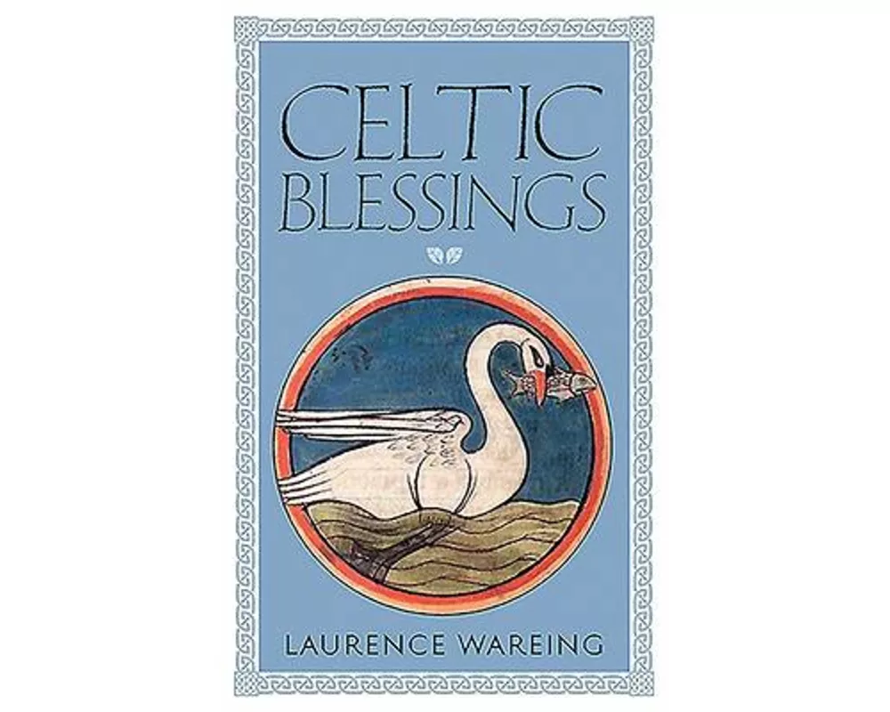 Celtic Blessings