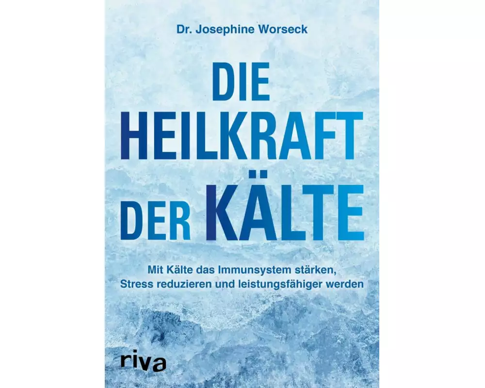 Die Heilkraft der Kälte
