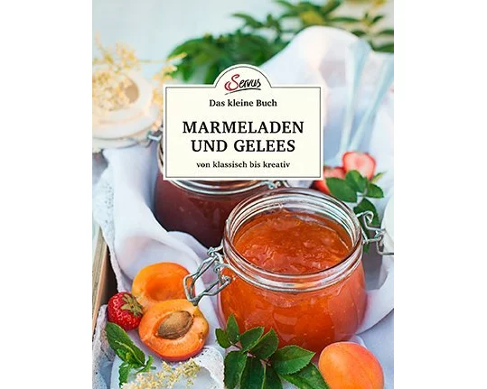 Das kleine Buch: Marmeladen und Gelees von klassisch bis kreativ