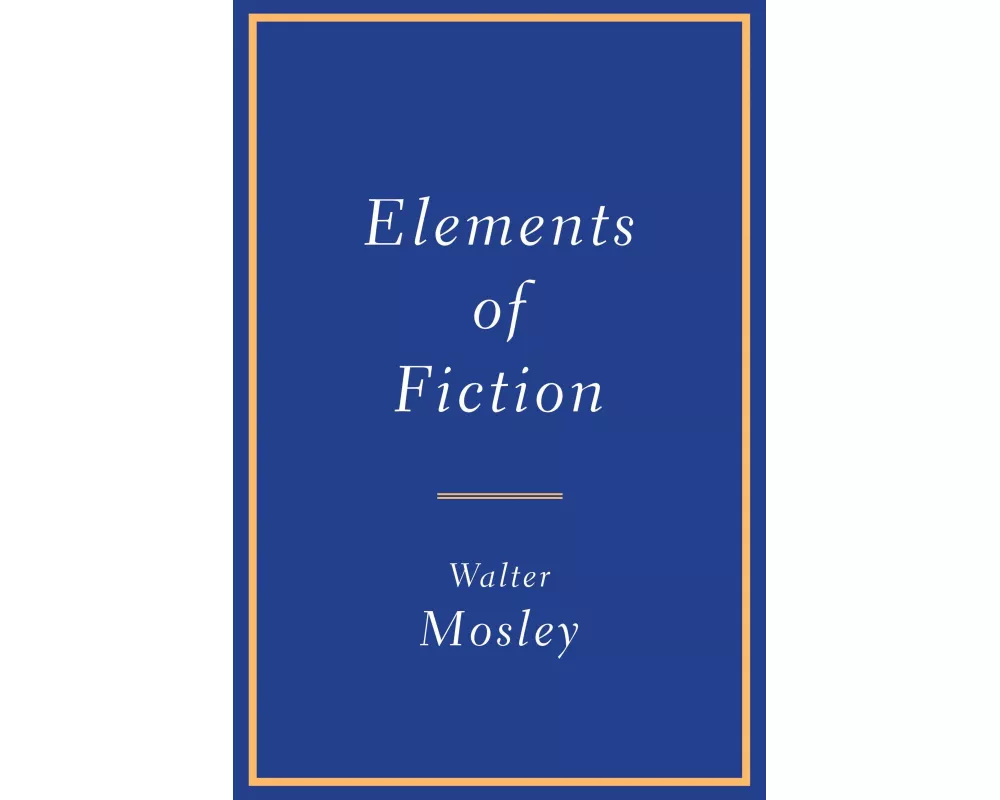 Elements of Fiction