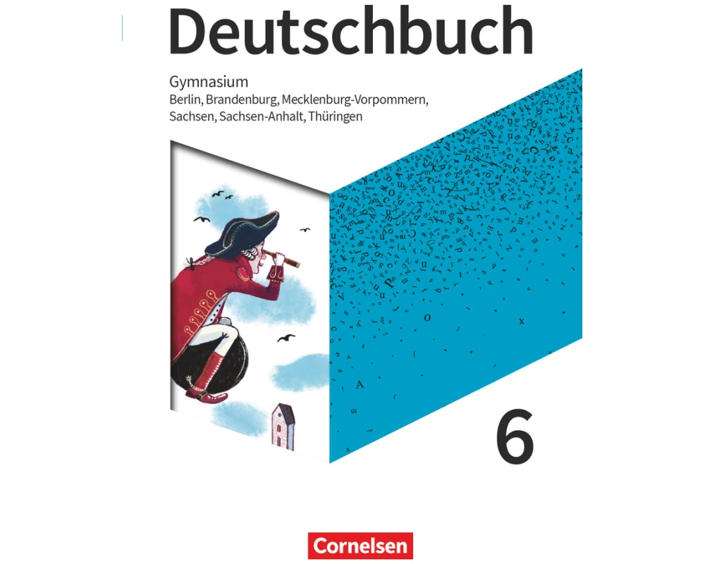 Deutschbuch Gymnasium - Berlin, Brandenburg, Mecklenburg-Vorpommern, Sachsen, Sachsen-Anhalt und Thüringen - Ausgabe 2019 - 6. Schuljahr