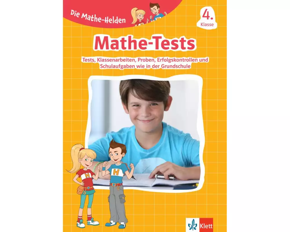 Klett Die Mathe-Helden: Mathe-Tests 4. Klasse