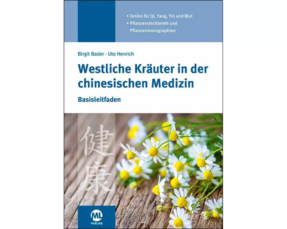 Westliche Kräuter in der chinesischen Medizin