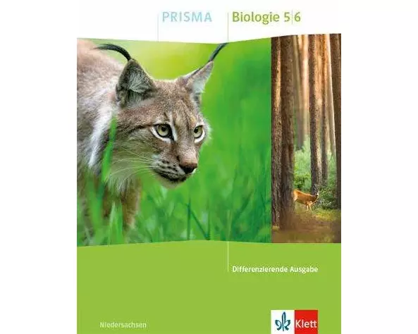 PRISMA Biologie 5/6. Schülerbuch Klasse 5/6. Differenzierende Ausgabe Niedersachsen