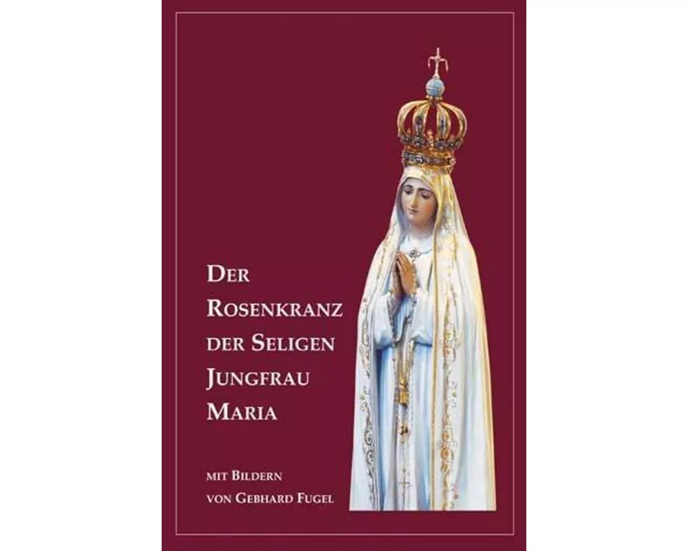 Der Rosenkranz der seligen Jungfrau Maria