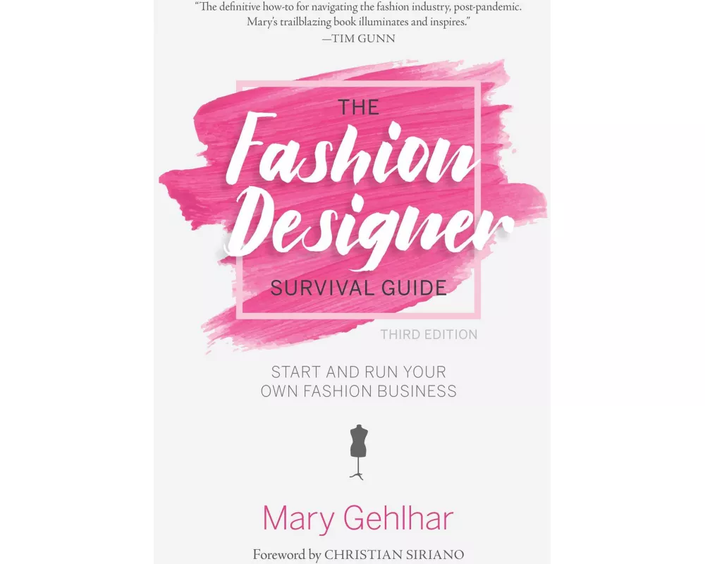 The Fashion Designer Survival Guide