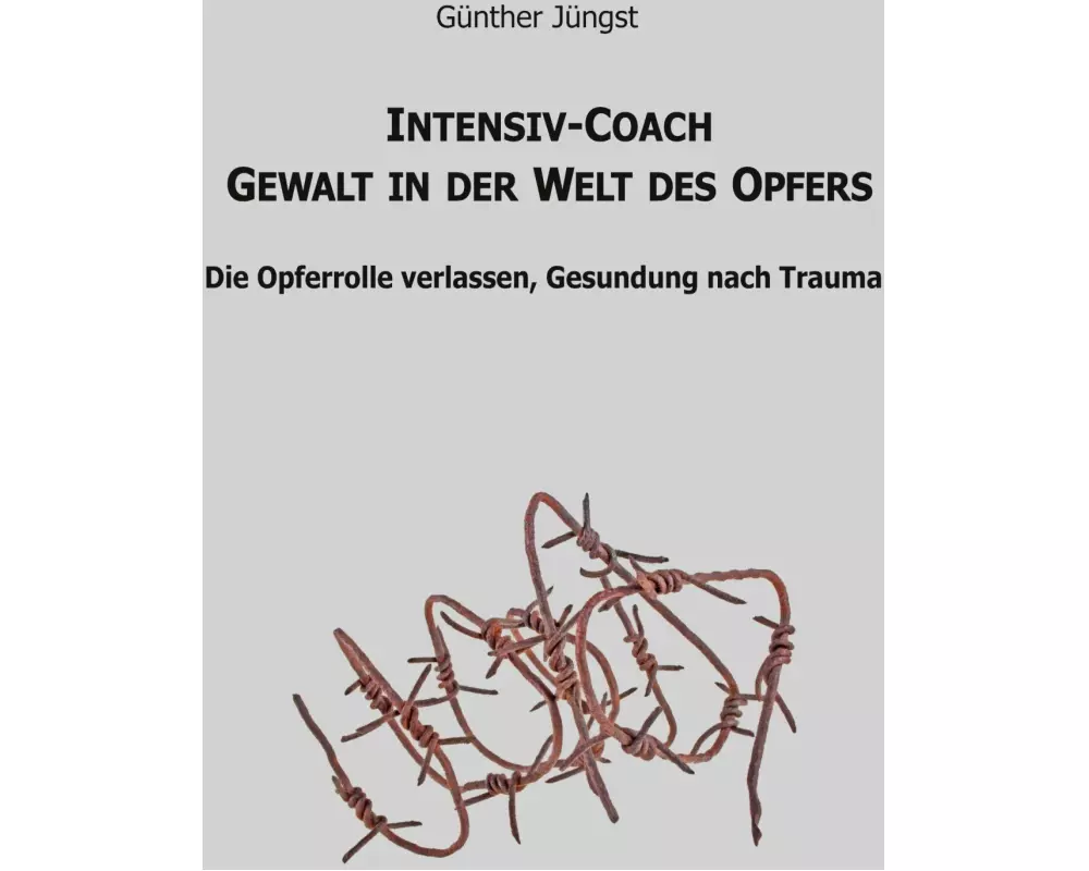 Intensiv-Coach Gewalt in der Welt des Opfers