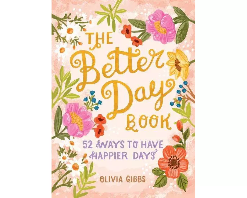The Better Day Book