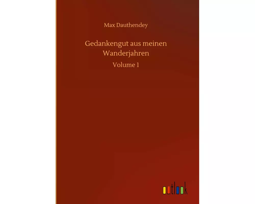 Gedankengut aus meinen Wanderjahren