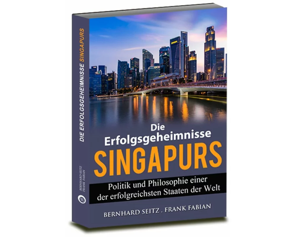 Die Erfolgsgeheimnisse Singapurs