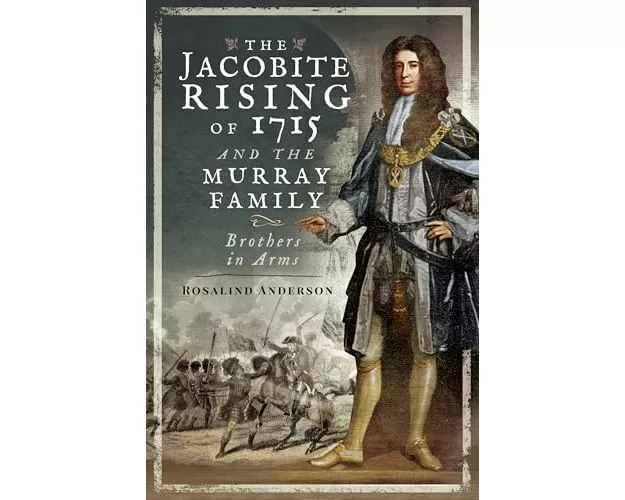 The Jacobite Rising of 1715 and the Murray Family