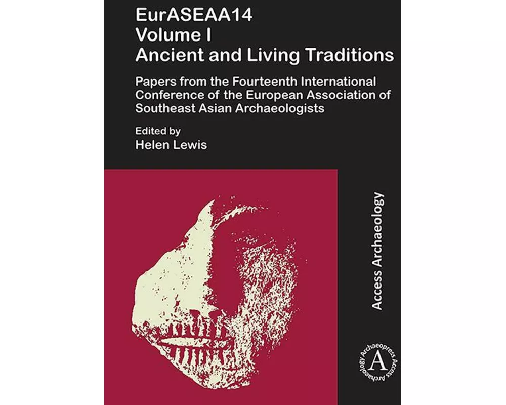 EurASEAA14 Volume I: Ancient and Living Traditions