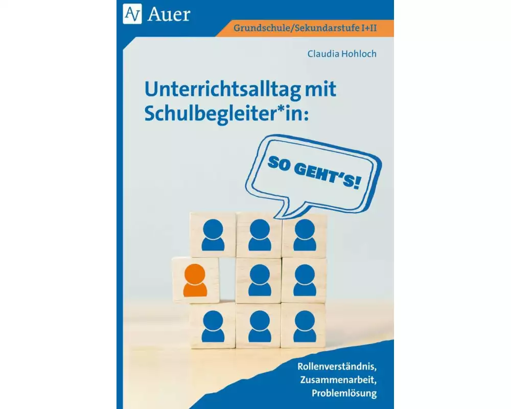 Unterrichtsalltag mit Schulbegleiter*in: So geht's