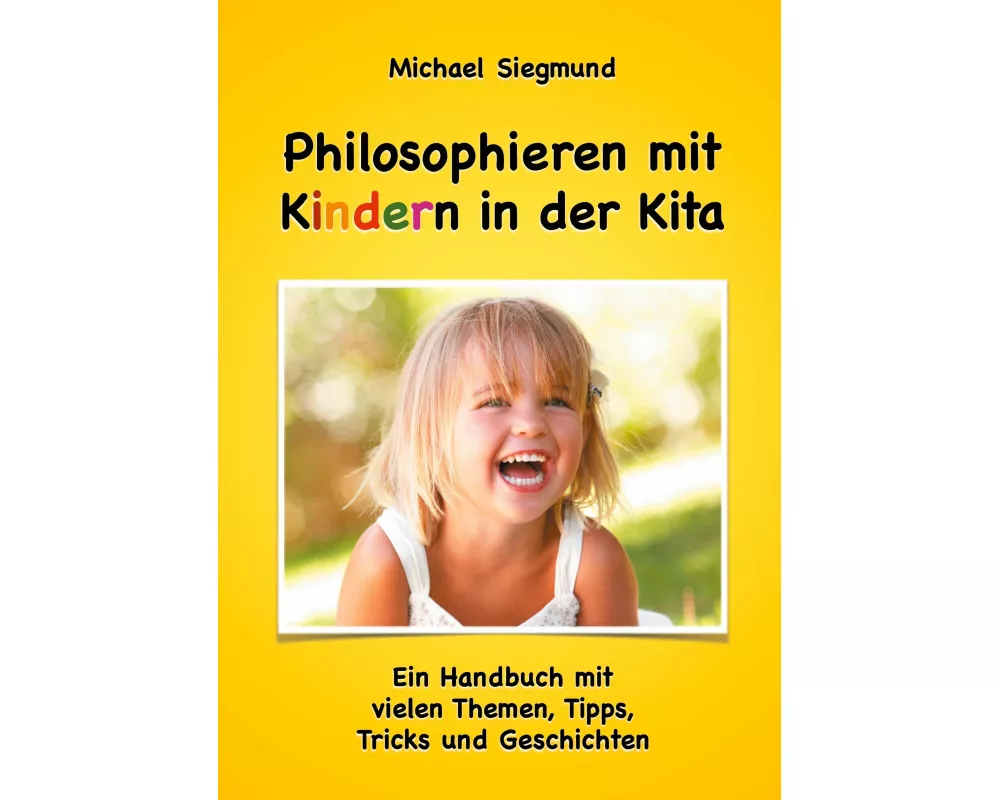 Philosophieren mit Kindern in der Kita