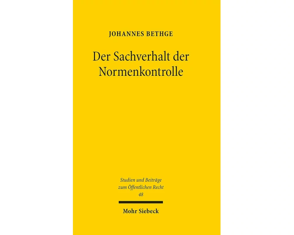 Der Sachverhalt der Normenkontrolle