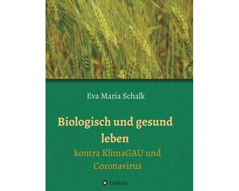 Biologisch und gesund leben