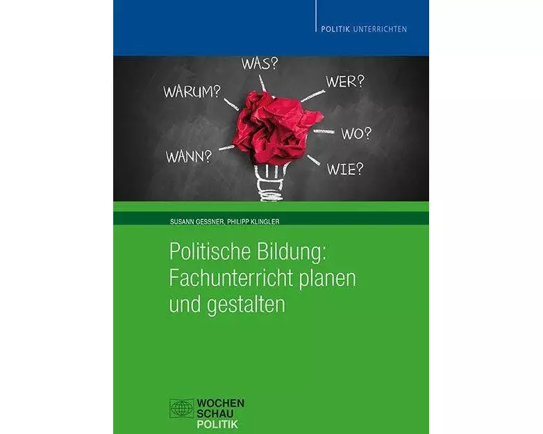 Politische Bildung: Fachunterricht planen und gestalten
