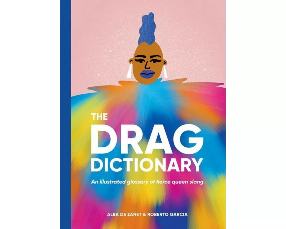 The Drag Dictionary
