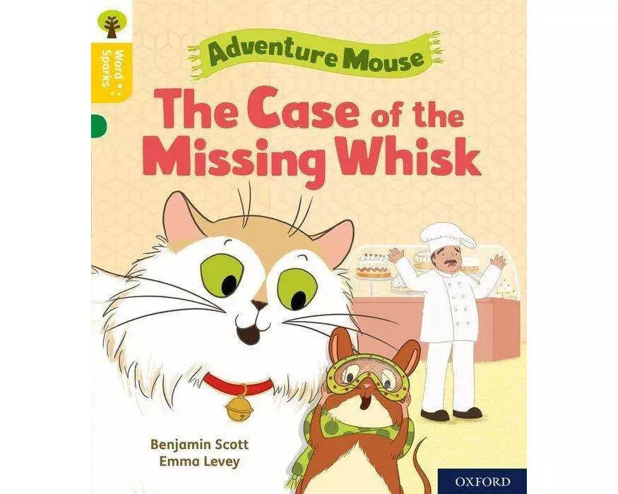 Oxford Reading Tree Word Sparks: Level 5: The Case of the Missing Whisk