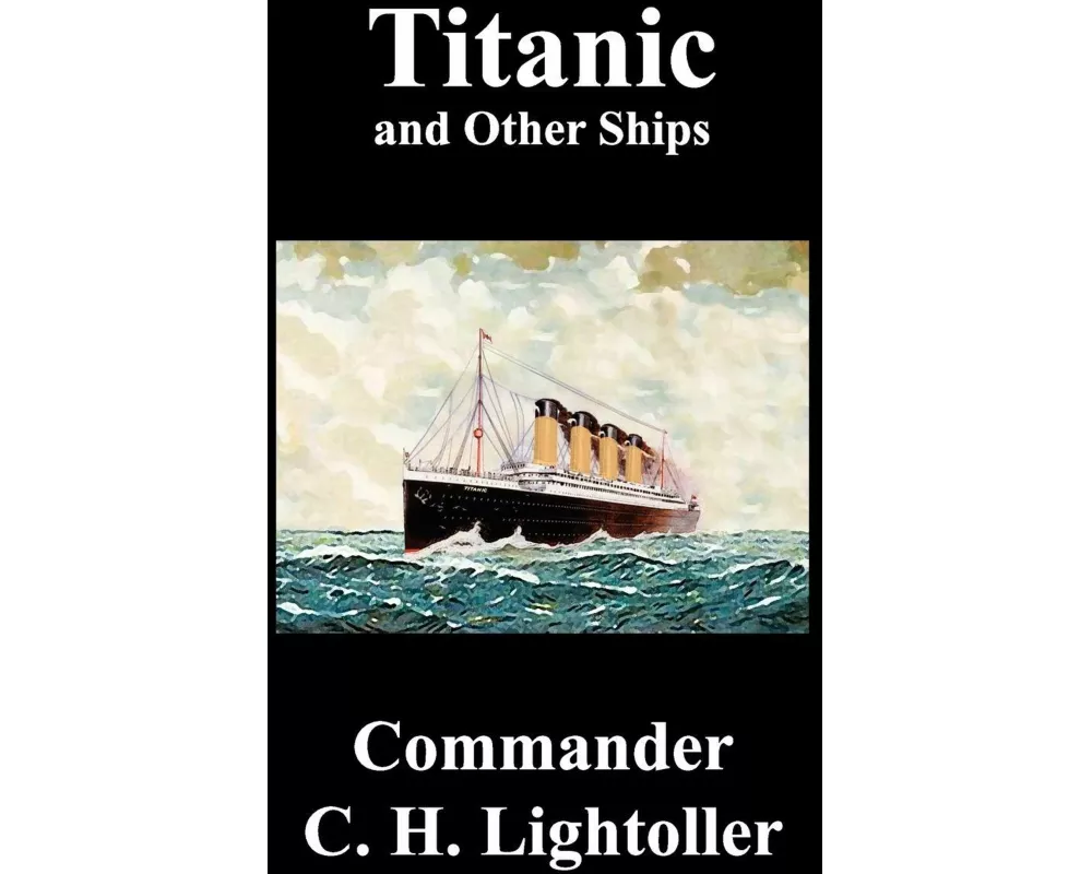 Titanic and Other Ships