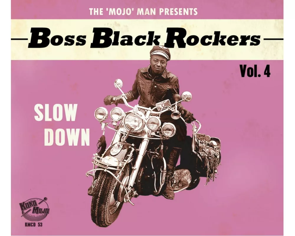 Boss Black Rockers Vol.4 - Slow Down