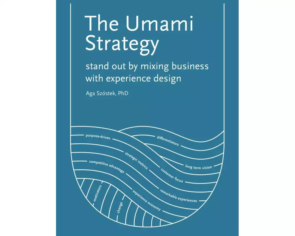 The Umami Strategy