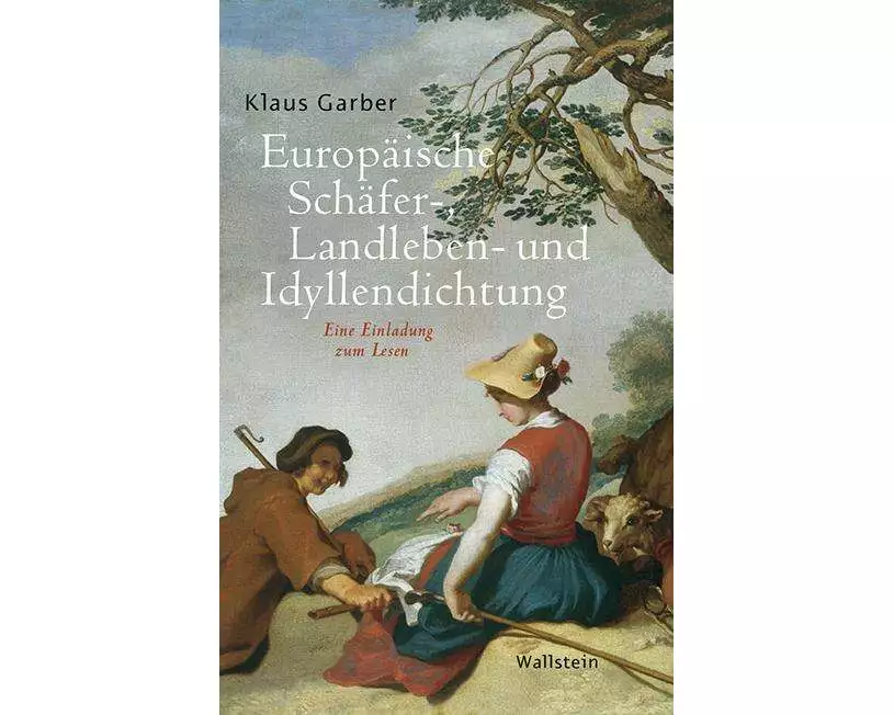 Europäische Schäfer-, Landleben- und Idyllendichtung