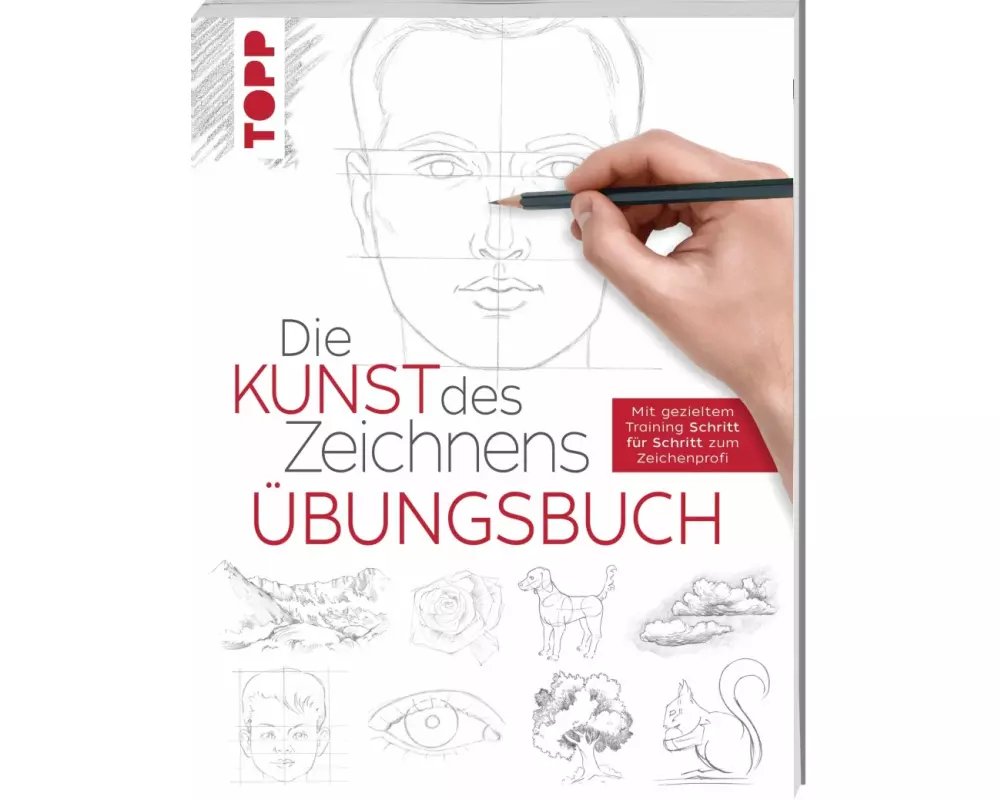 Die Kunst des Zeichnens - Übungsbuch