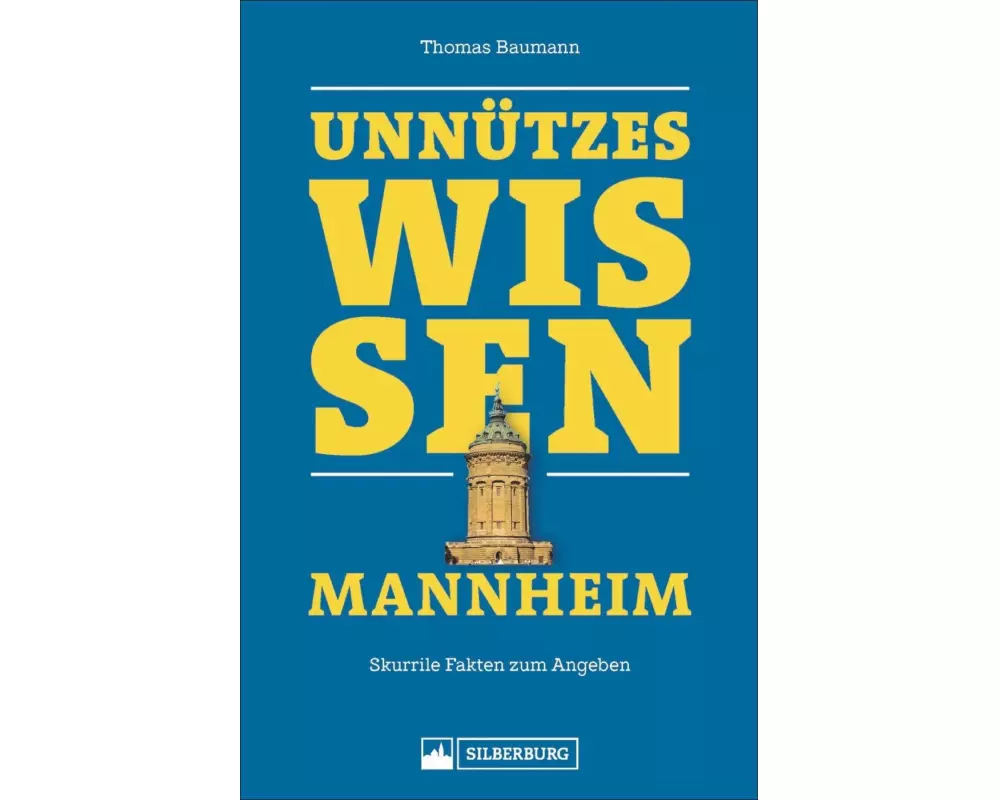 Unnützes Wissen Mannheim