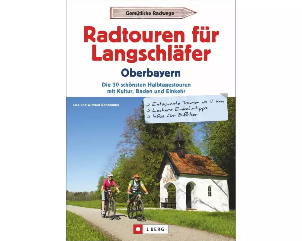 Radtouren für Langschläfer Oberbayern