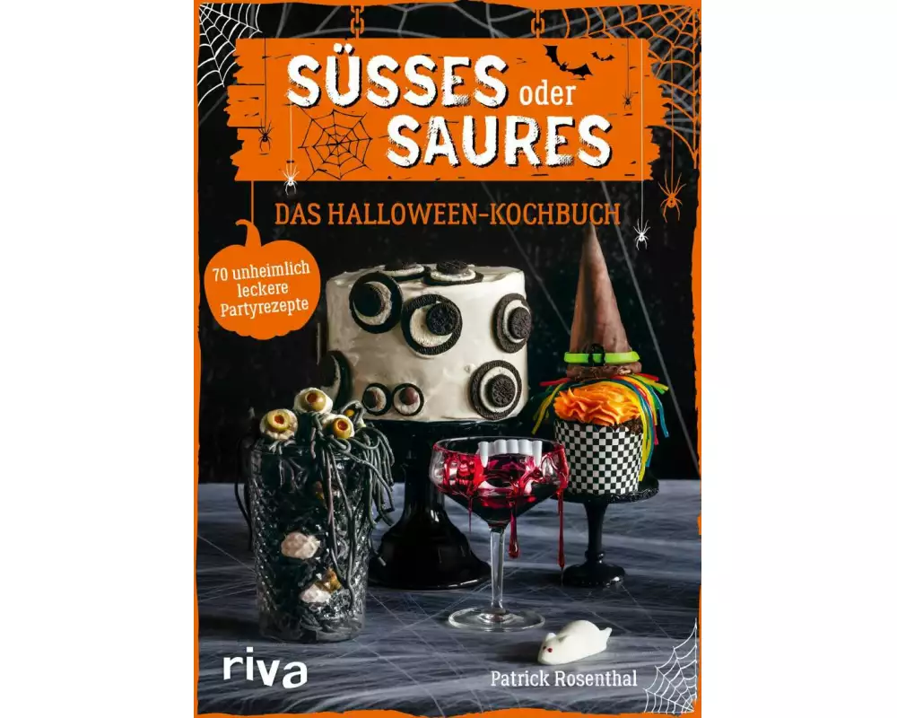Süßes oder Saures – Das Halloween-Kochbuch