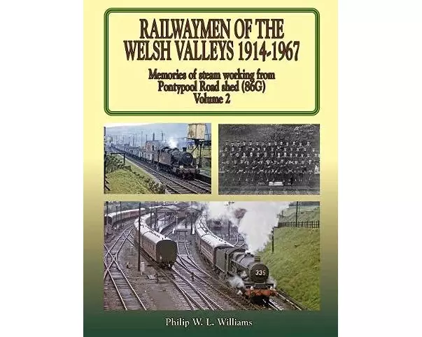 Railwaymen Of The Welsh Valleys Vol 2