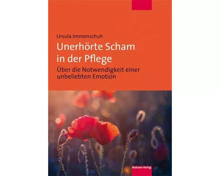 Unerhörte Scham in der Pflege