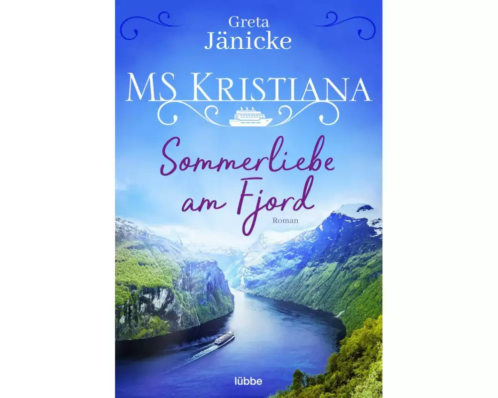 MS Kristiana - Sommerliebe am Fjord