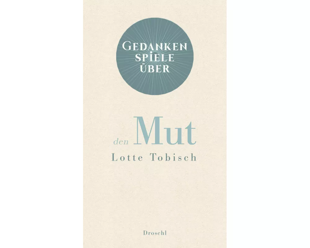 Gedankenspiele über den Mut