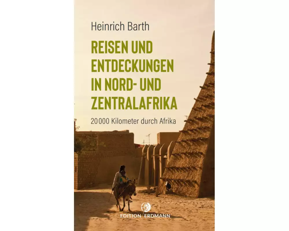 Reisen und Entdeckungen in Nord- und Zentralafrika