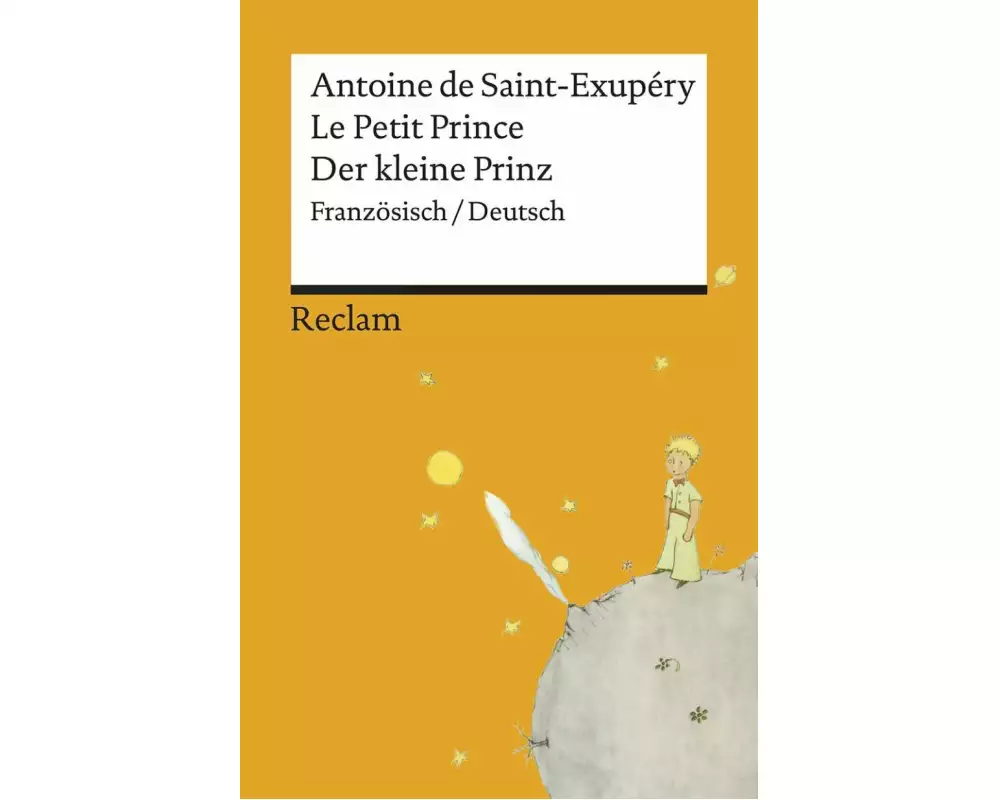Le Petit Prince / Der kleine Prinz. Französisch/Deutsch