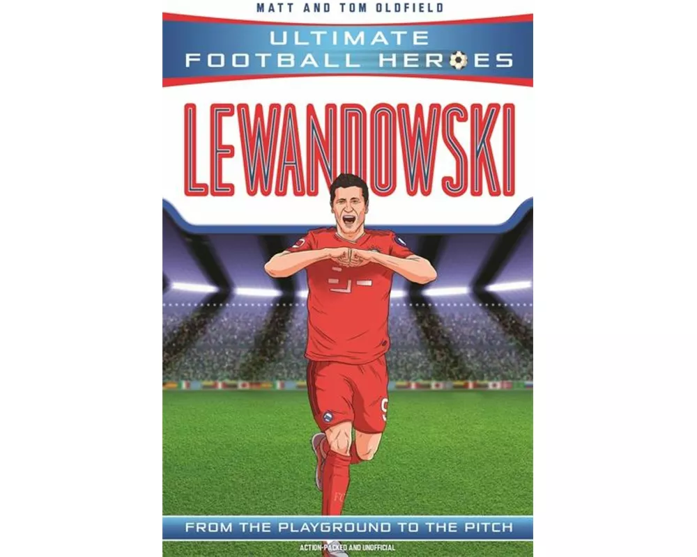 Ultimate Football Heroes: Lewandowski (Goal Machines 5)