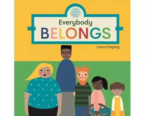 Everybody Belongs