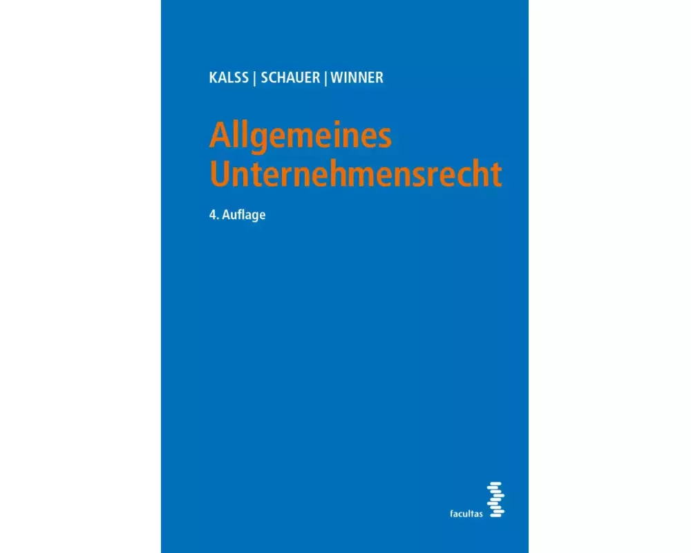 Allgemeines Unternehmensrecht und Wertpapierrecht