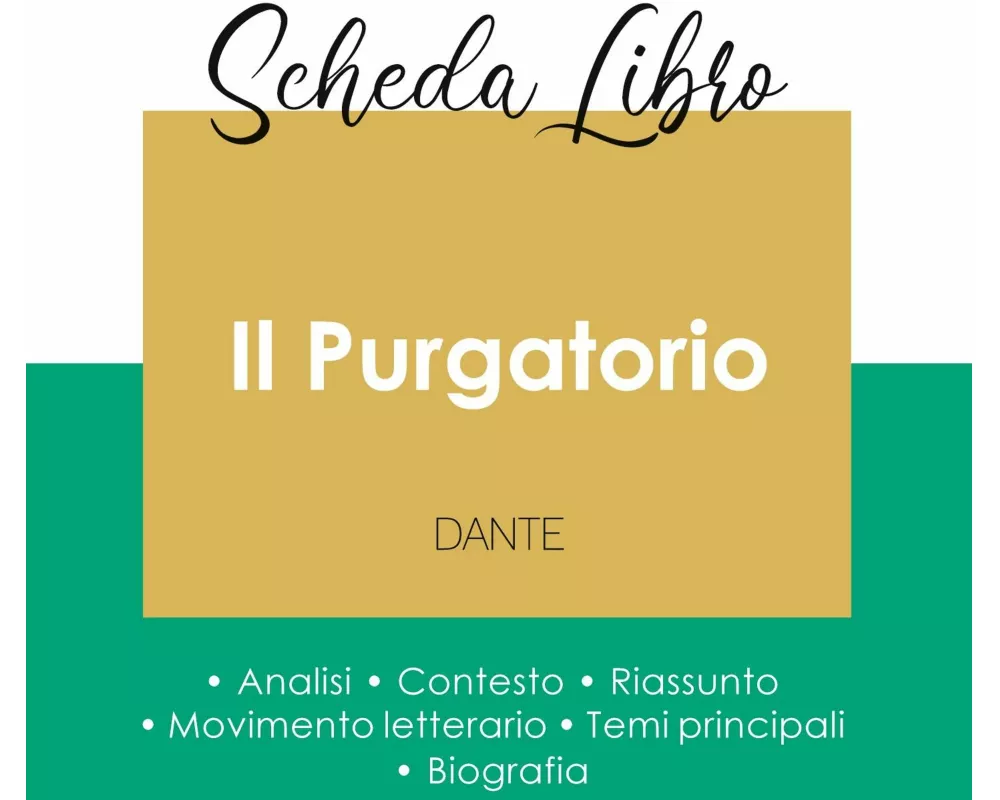 Scheda libro Il Purgatorio di Dante (analisi letteraria di riferimento e riassunto completo)