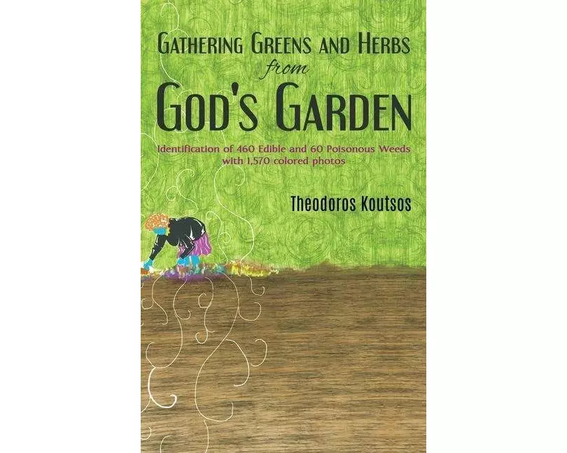 Gathering Greens and Herbs from God's Garden