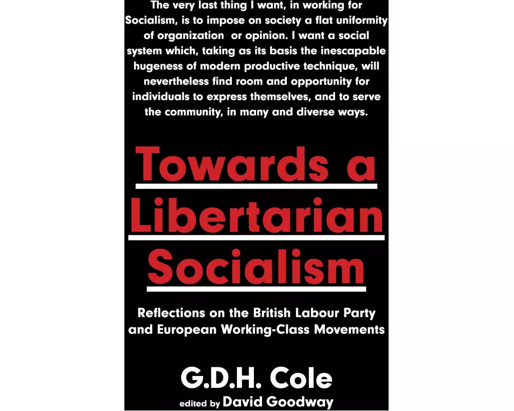 Towards A Libertarian Socialism