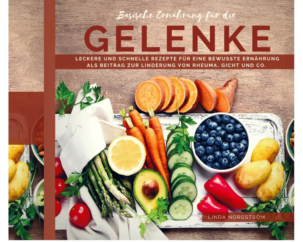 Basische Ernährung für die Gelenke