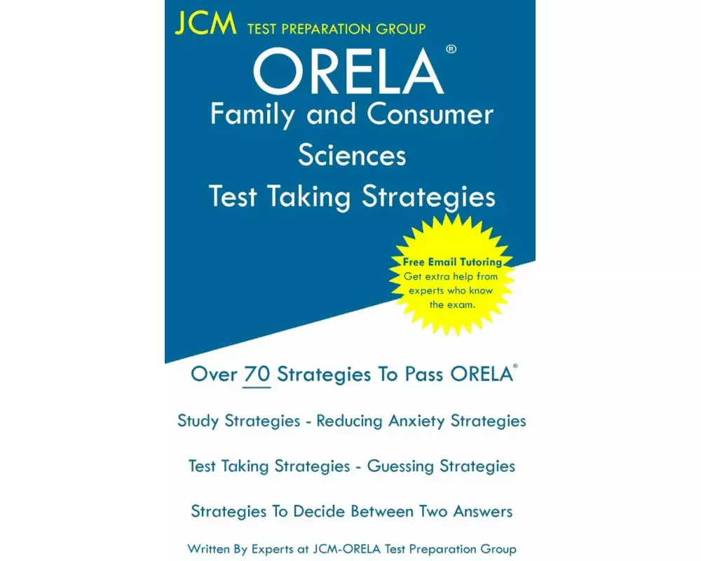 ORELA Family and Consumer Sciences - Test Taking Strategies