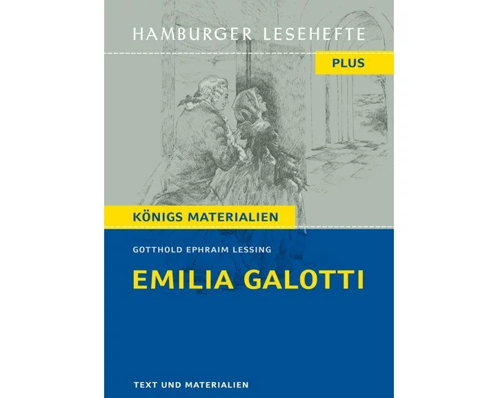 Emilia Galotti von Gotthold Ephraim Lessing. Ein Trauerspiel in fünf Aufzügen. (Textausgabe)