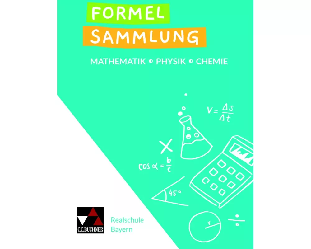 Formelsammlung Mathe - Physik - Chemie